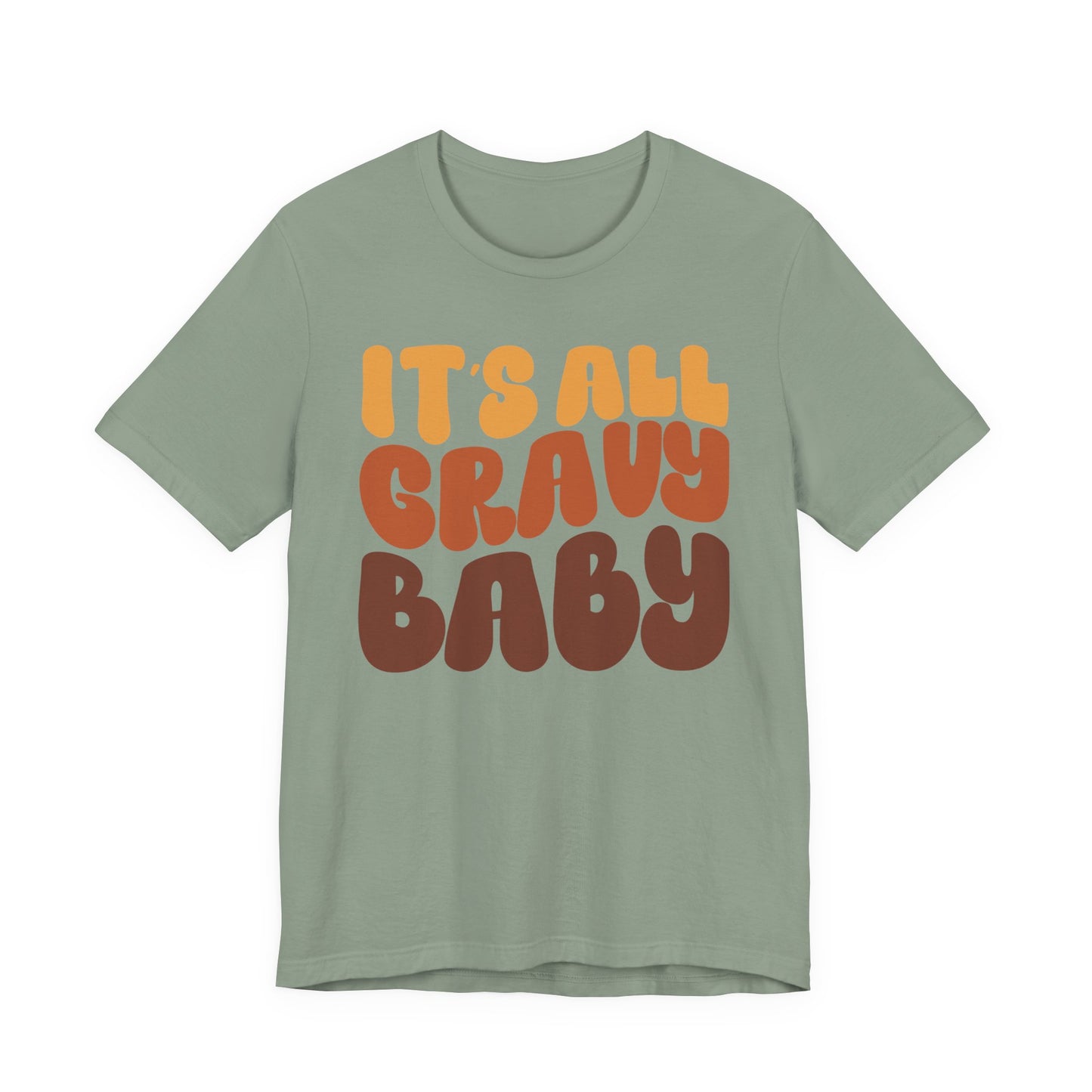 It's All Gravy - Thanksgiving Short Sleeve Tee
