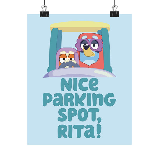 Matte Vertical Posters, Nice Parking Spot Rita Bluey Grannies, Art Print Wall Decor Gifts, Home Office Dorm Room, Unique Illustrated Poster,