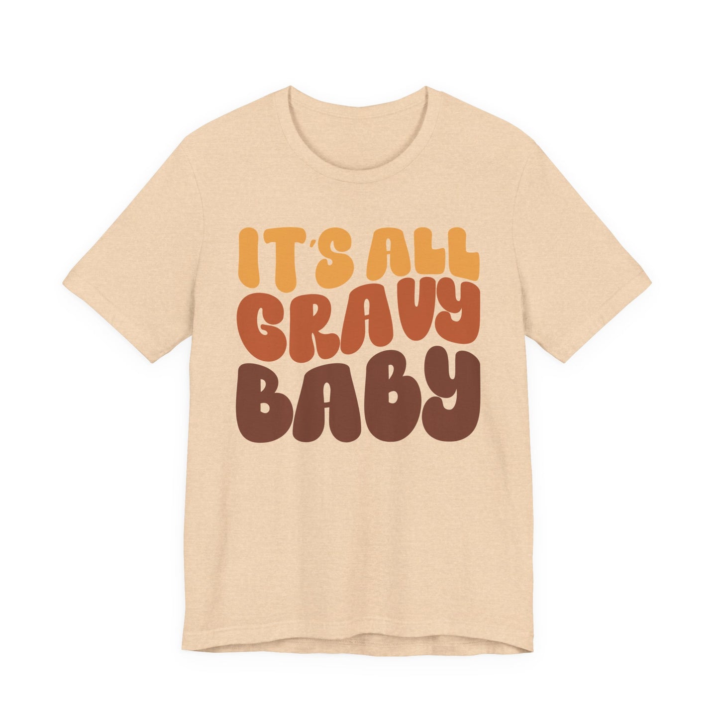 It's All Gravy - Thanksgiving Short Sleeve Tee
