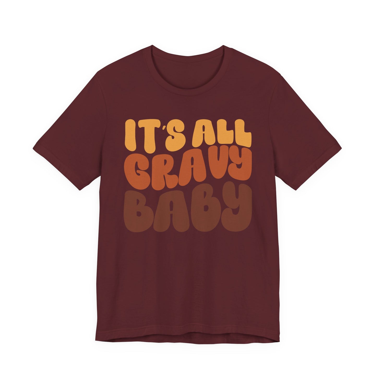 It's All Gravy - Thanksgiving Short Sleeve Tee