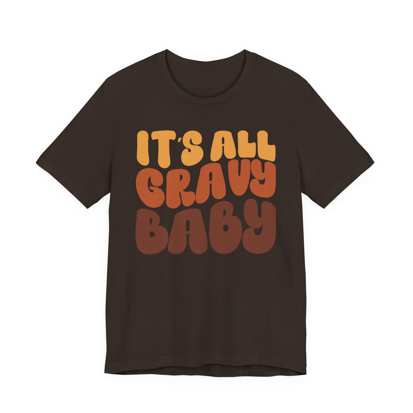 It's All Gravy - Thanksgiving Short Sleeve Tee