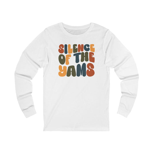 Silence of the Yams - Thanksgiving Long Sleeve Tee