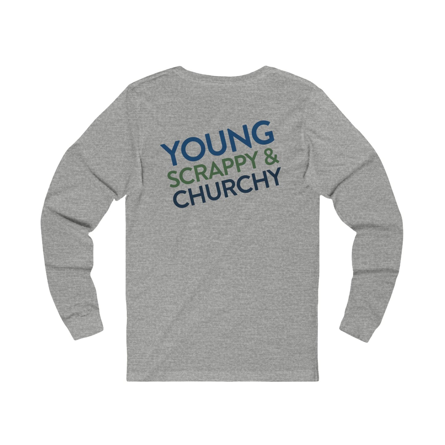 Young, Scrappy, and Churchy Long Sleeved Tee for Community UMC of Krum - Unisex Jersey Long Sleeve
