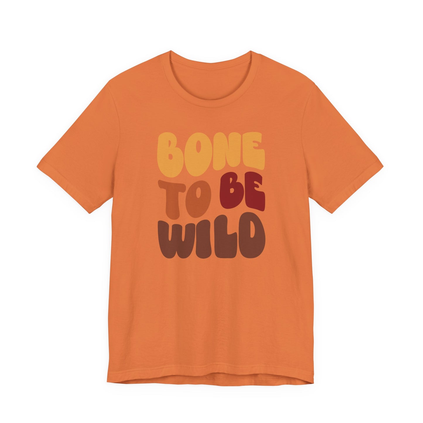 Bone to be Wild - Thanksgiving Short Sleeve Tee