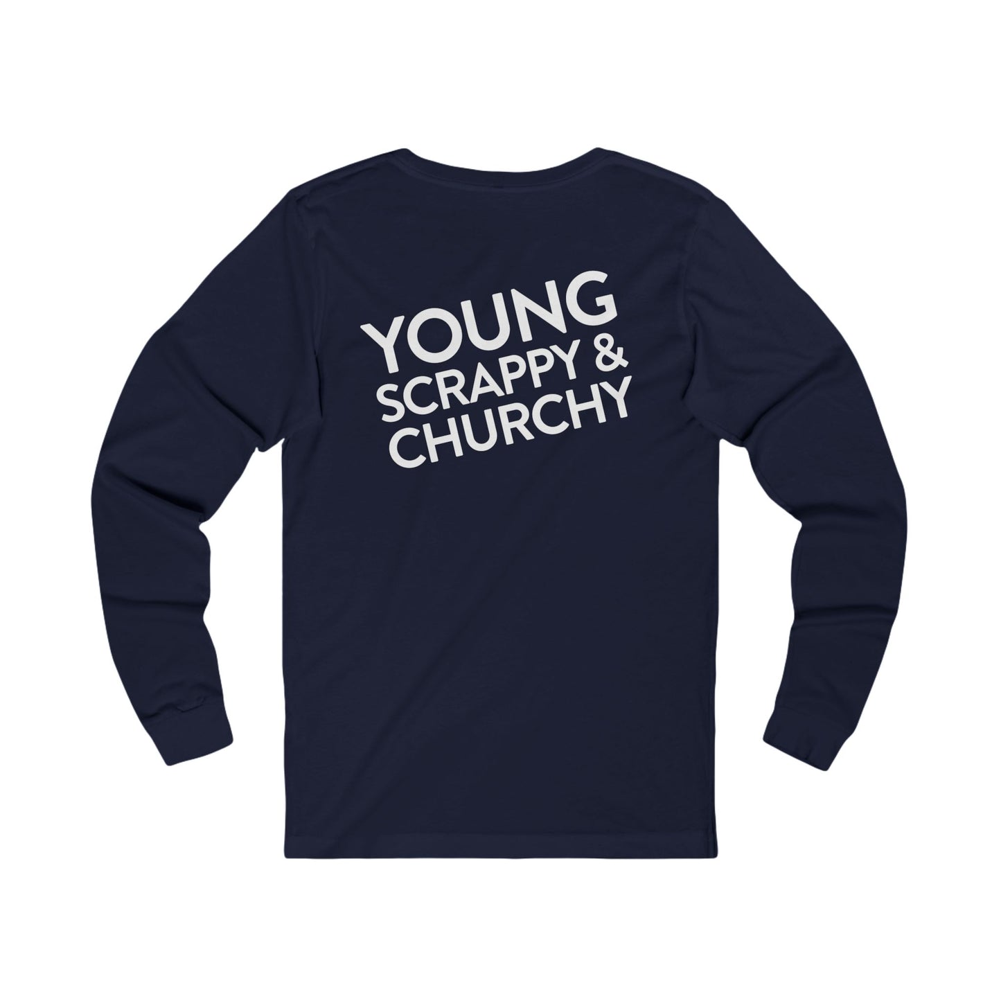 Young, Scrappy, and Churchy Long Sleeved Tee for Community UMC of Krum - Unisex Jersey Long Sleeve
