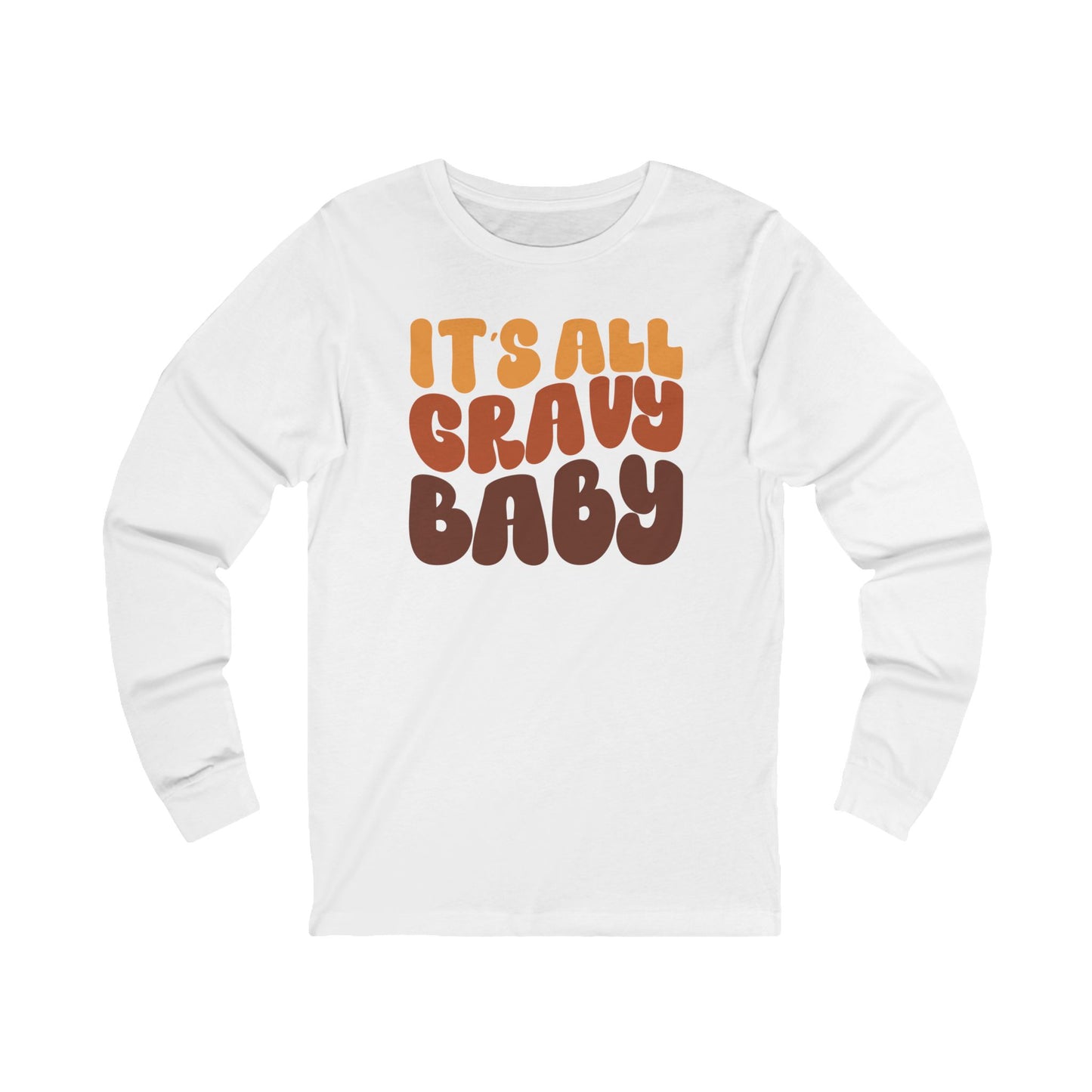 It's All Gravy - Thanksgiving Long Sleeve Tee