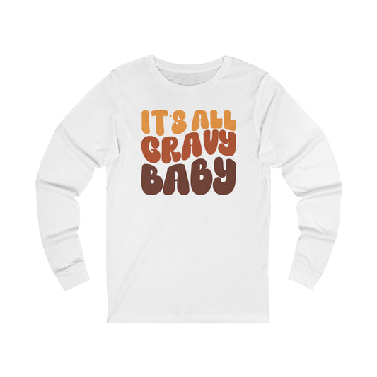It's All Gravy - Thanksgiving Long Sleeve Tee