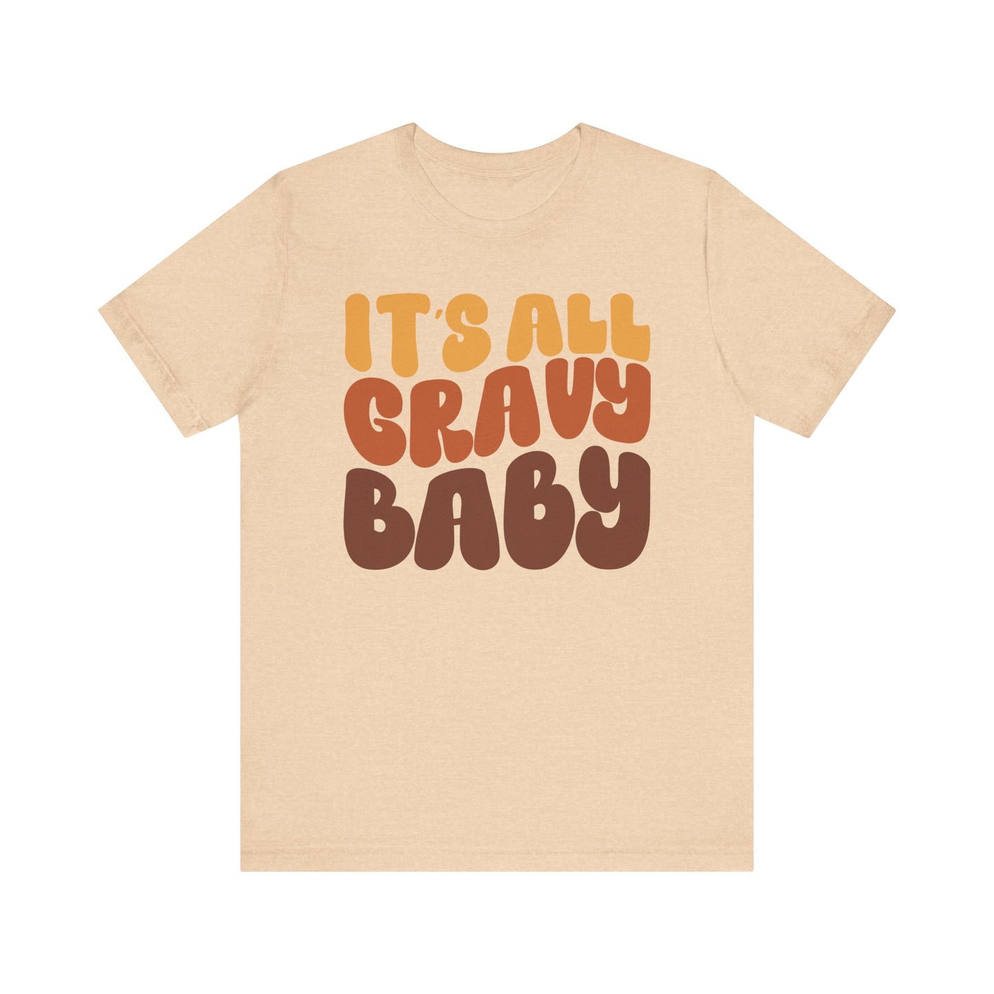 It's All Gravy - Thanksgiving Short Sleeve Tee