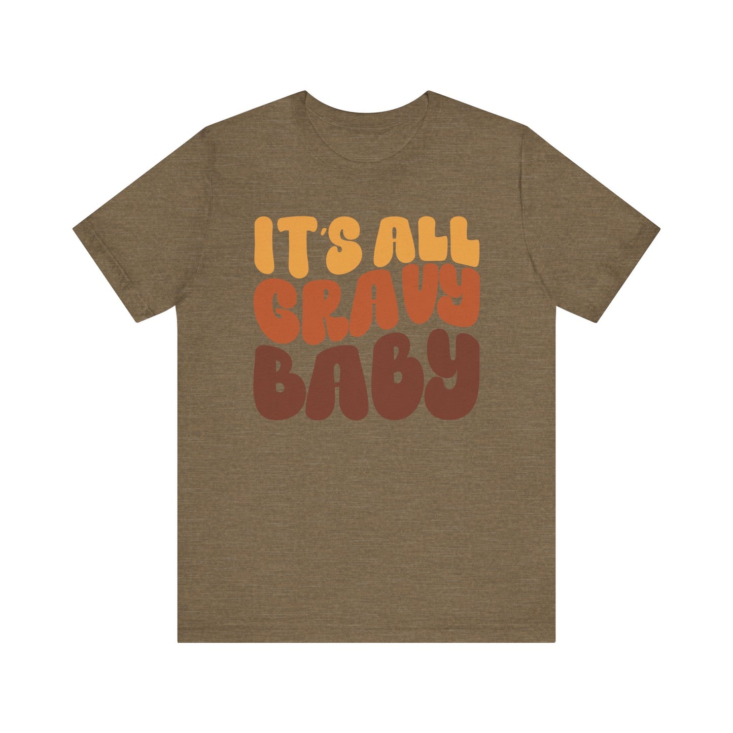 It's All Gravy - Thanksgiving Short Sleeve Tee